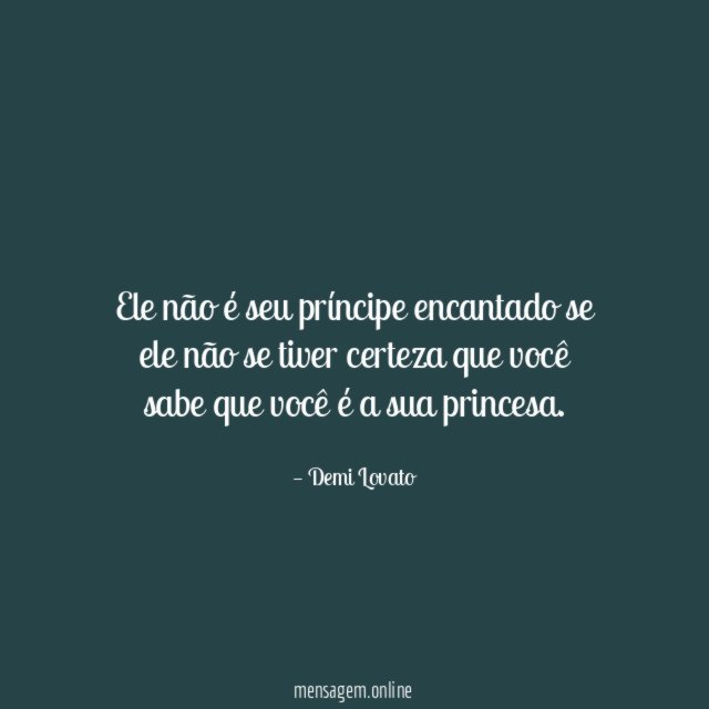 Ele não é seu príncipe encantado se ele