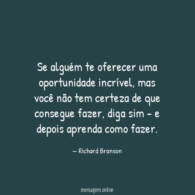 Se alguém te oferecer uma oportunidade incrível