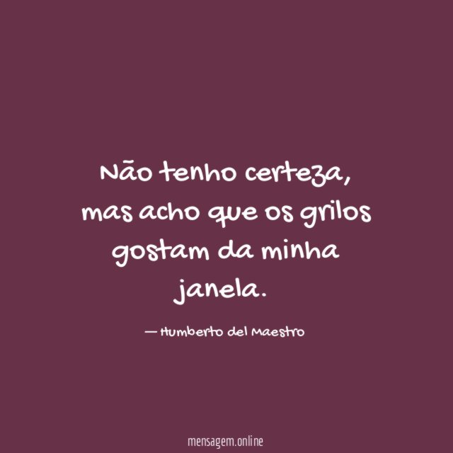 Não tenho certeza