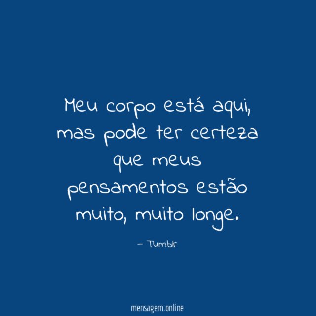 Meu corpo está aqui