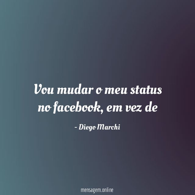 Vou mudar o meu status no facebook