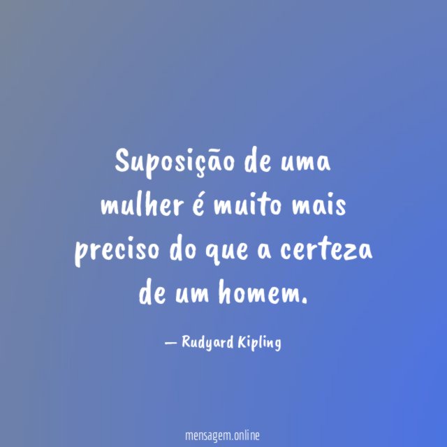 Suposição de uma mulher é muito mais preciso