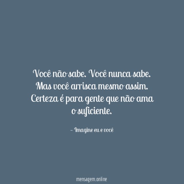 Você não sabe