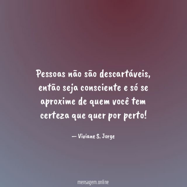 Pessoas não são descartáveis