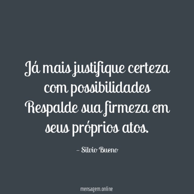 Já mais justifique certeza com possibilidades Respalde sua firmeza
