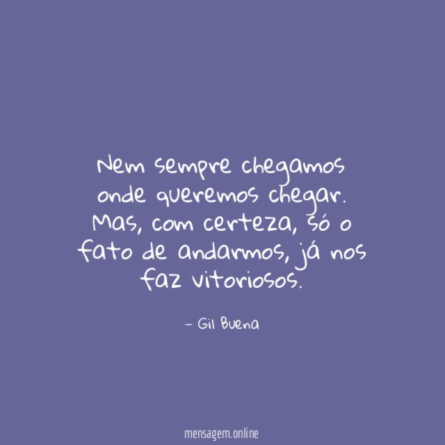 Nem sempre chegamos onde queremos chegar