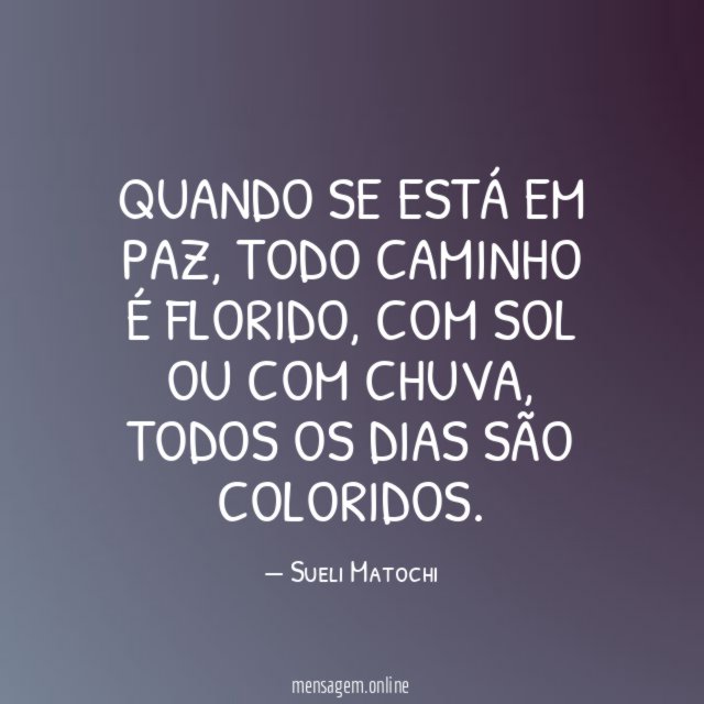 Quando se está em paz