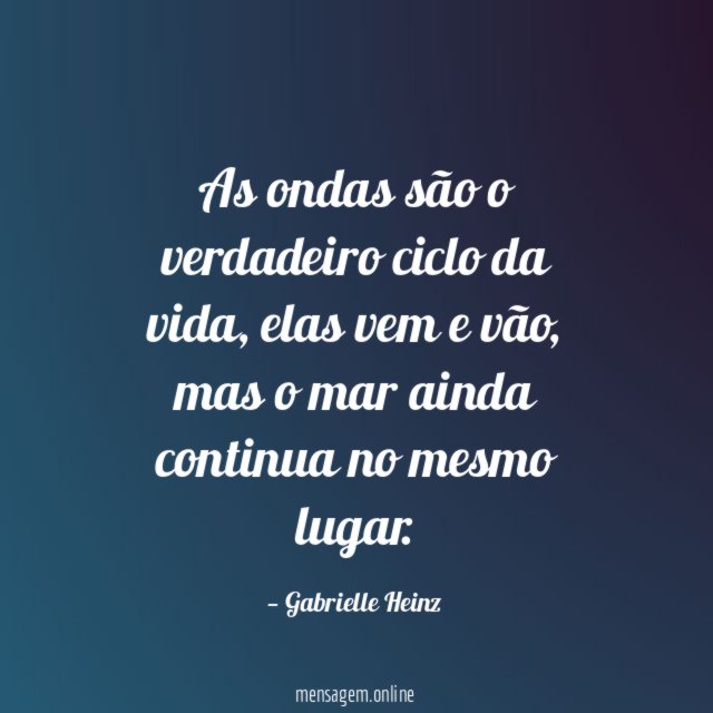 As ondas são o verdadeiro ciclo da vida