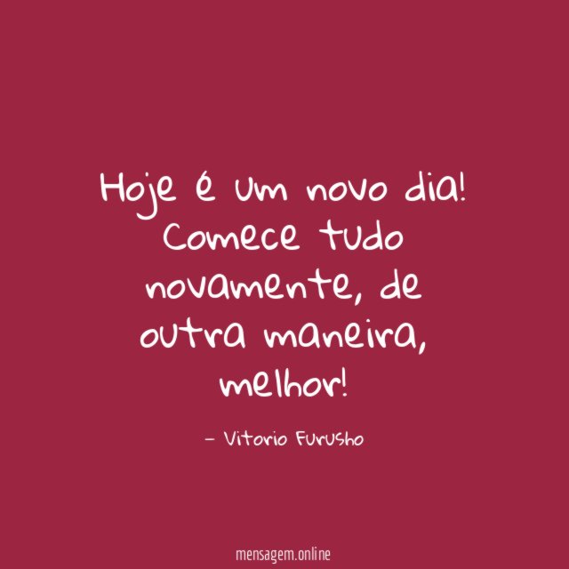 Hoje é um novo dia