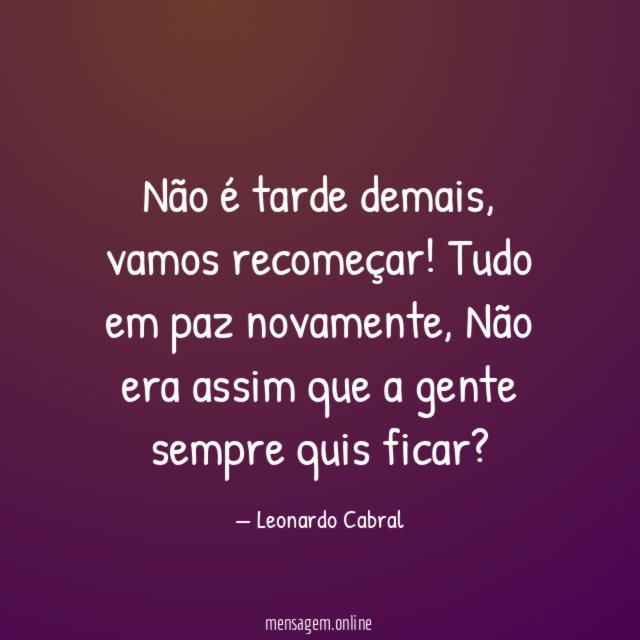 Não é tarde demais