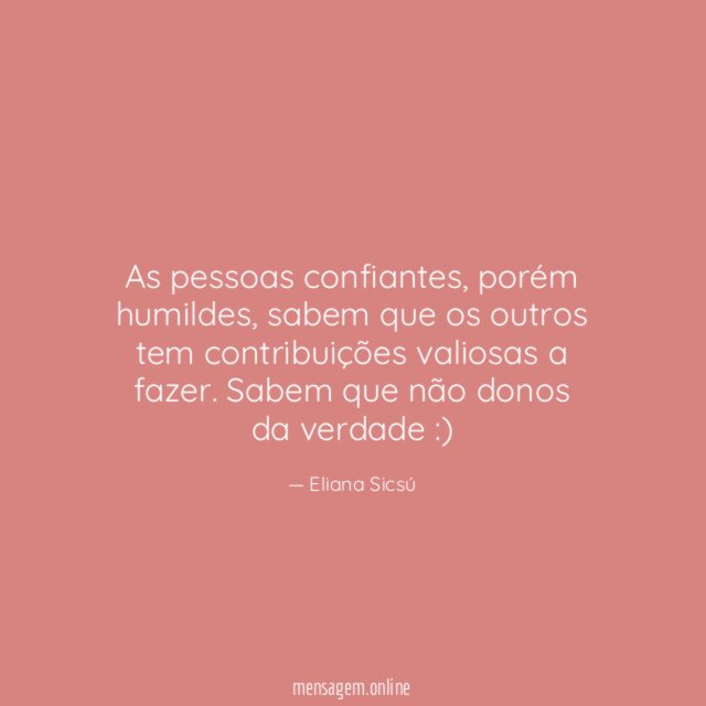 As pessoas confiantes