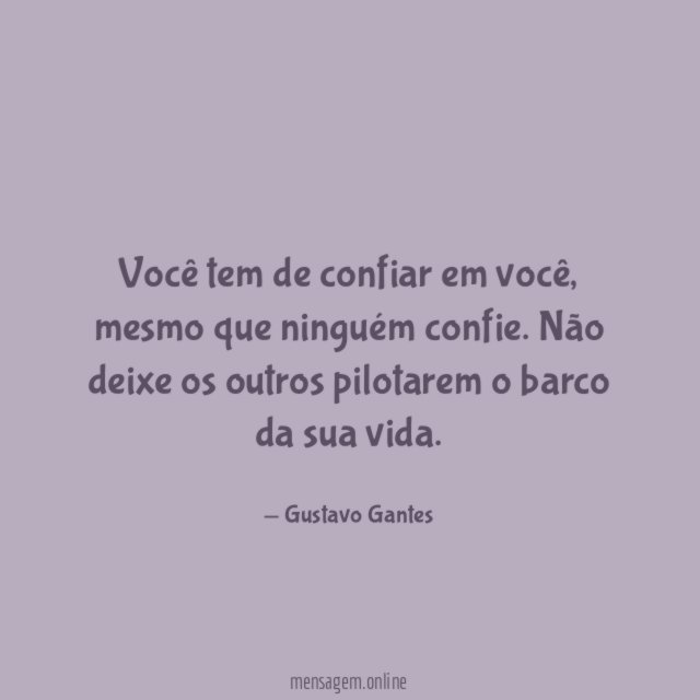 Você tem de confiar em você