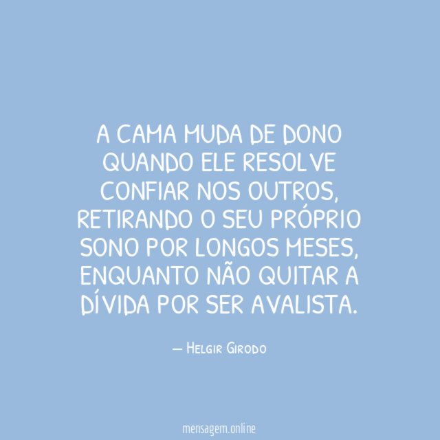 A cama muda de dono quando ele resolve confiar nos outros