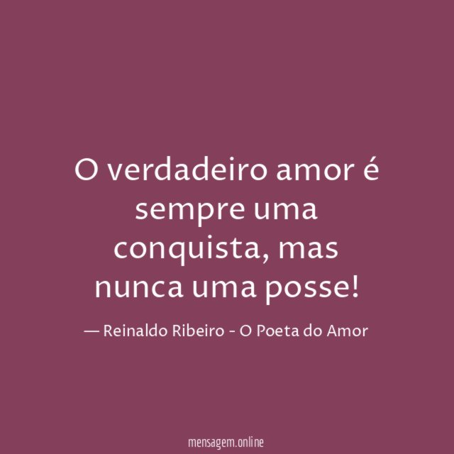 O verdadeiro amor é sempre uma conquista