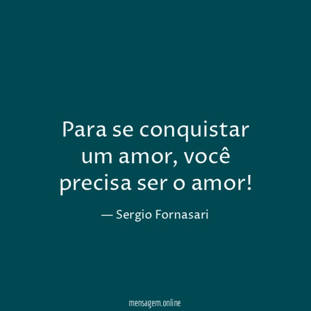 Para se conquistar um amor