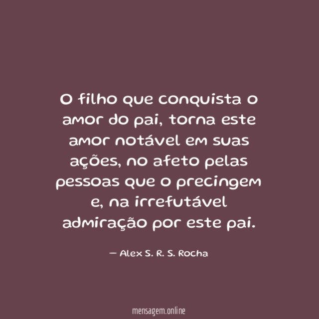 O filho que conquista o amor do pai