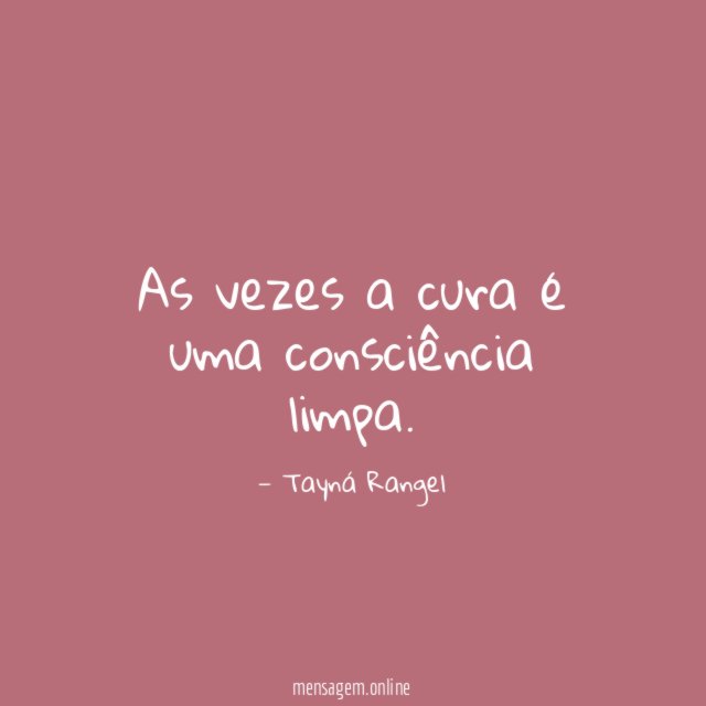 As vezes a cura é uma consciência limpa