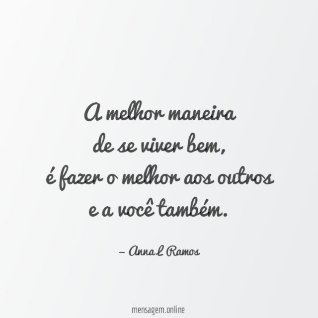 A melhor maneira de se viver bem