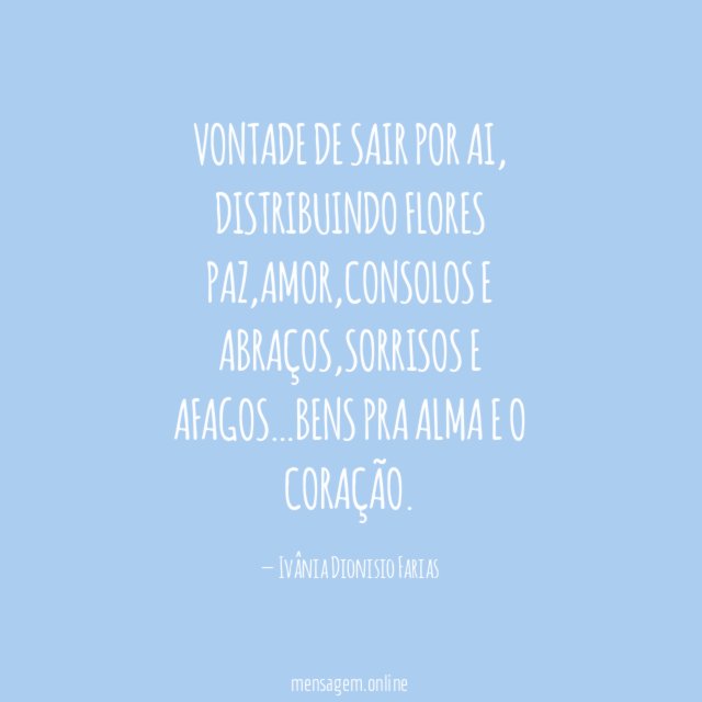 Vontade de sair por ai