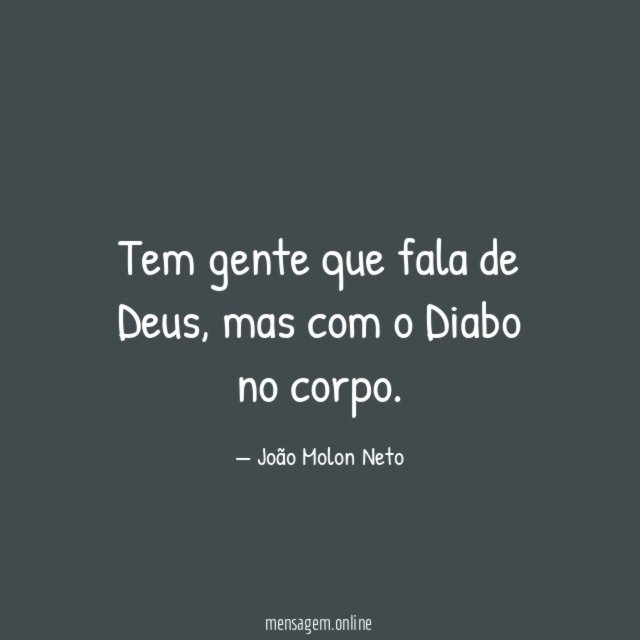 Tem gente que fala de Deus