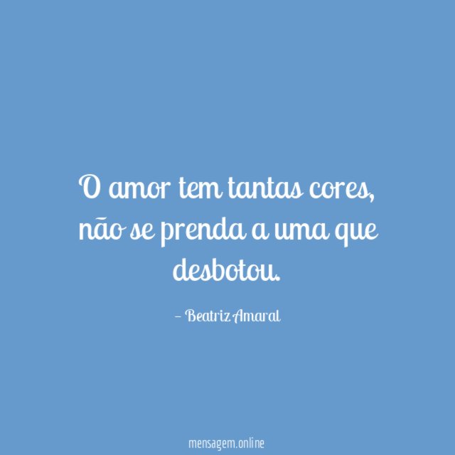 O amor tem tantas cores