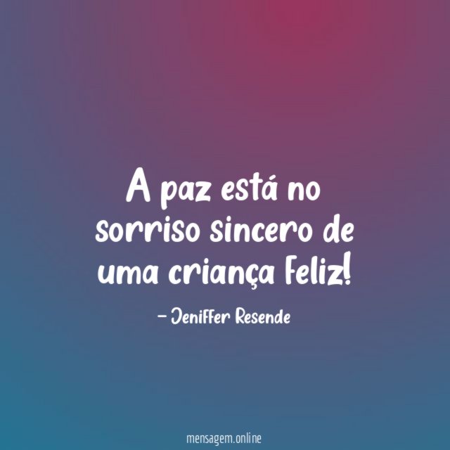 A paz está no sorriso sincero de uma criança feliz