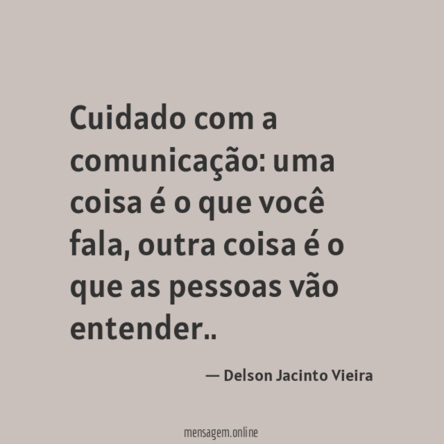 Cuidado com a comunicação