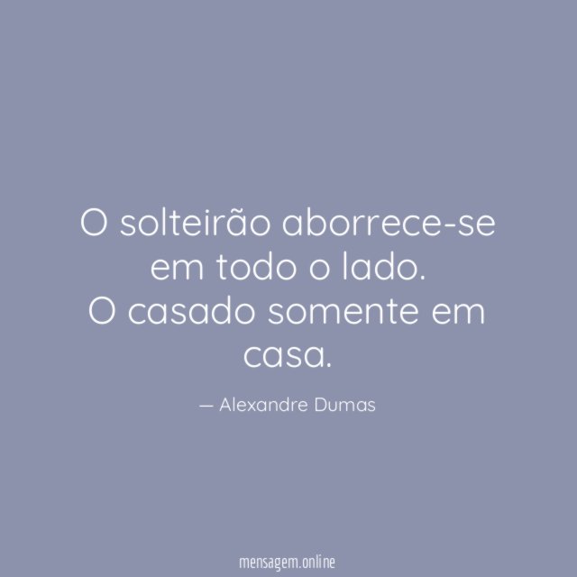 O solteirão aborrece-se em todo o lado
