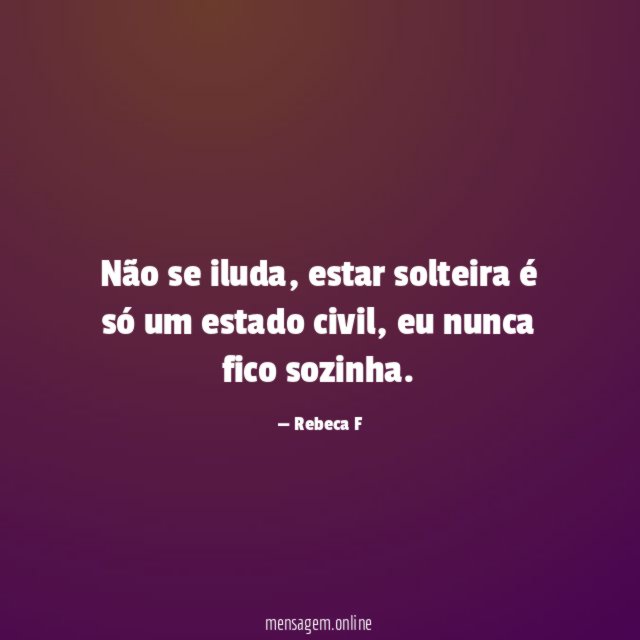Não se iluda