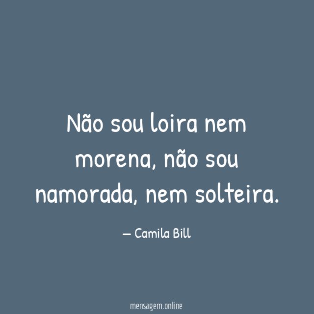 Não sou loira nem morena