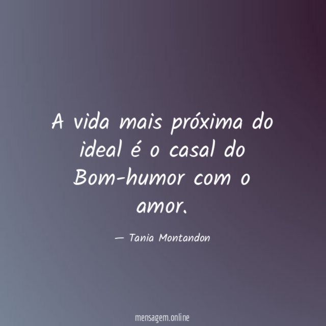 A vida mais próxima do ideal é