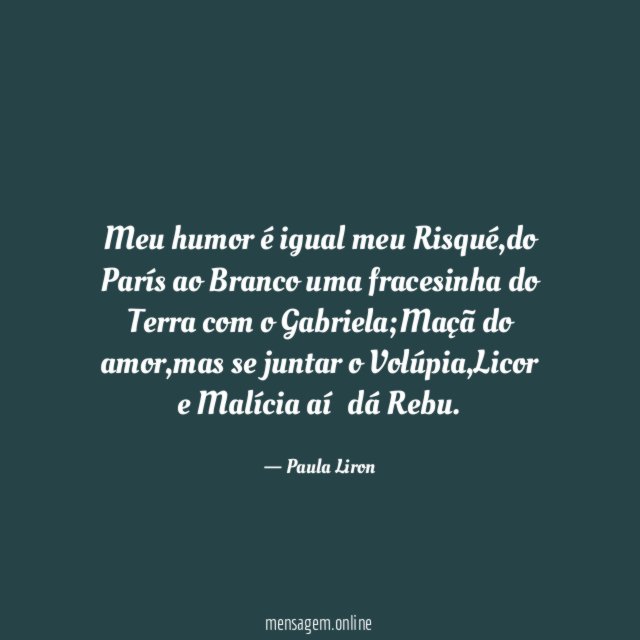 Meu humor é igual meu Risqué