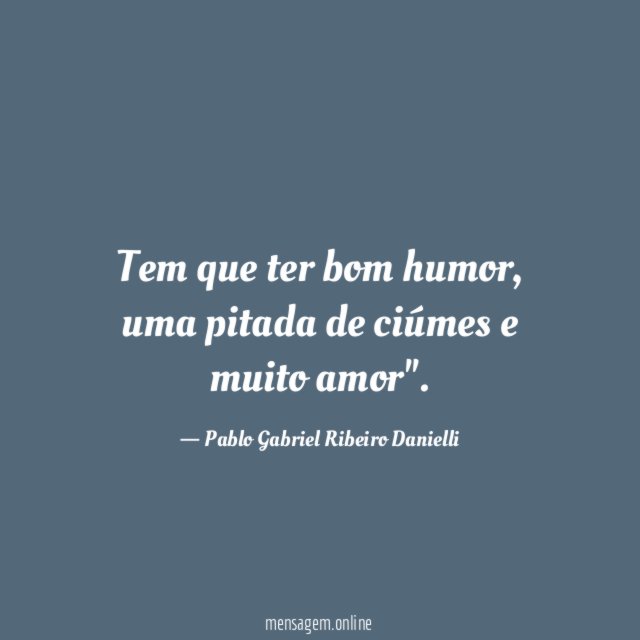 Tem que ter bom humor
