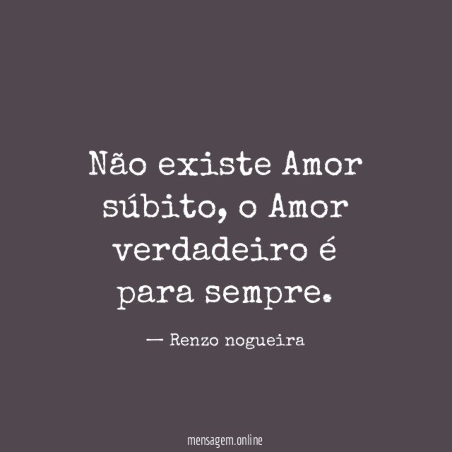 Não existe Amor súbito