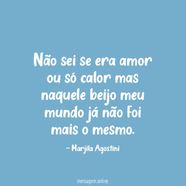 Não sei se era amor ou só calor