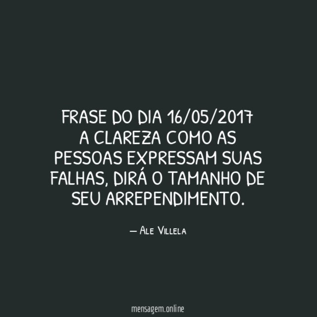 Frase do dia 16/05/2017