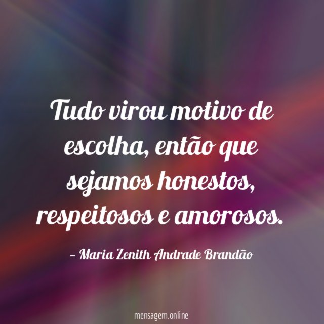 Tudo virou motivo de escolha
