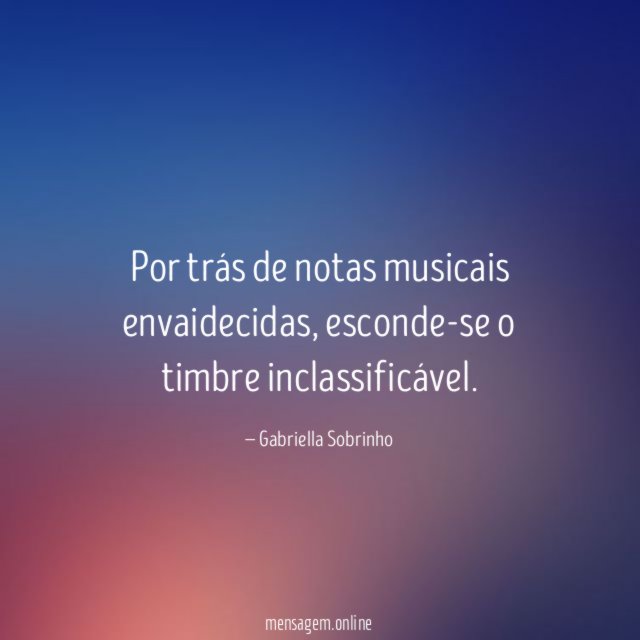 Por trás de notas musicais envaidecidas