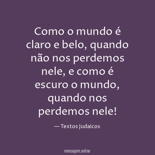 Como o mundo é claro e belo
