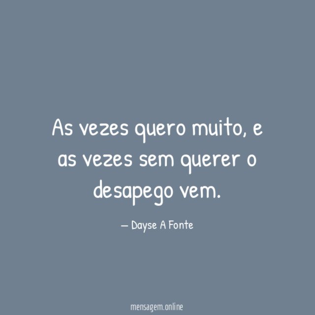 As vezes quero muito