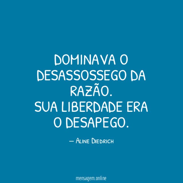 Dominava o desassossego da razão