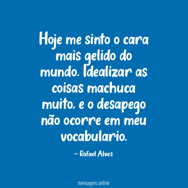 Hoje me sinto o cara mais gelido do mundo