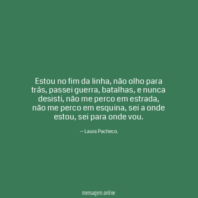 Estou no fim da linha