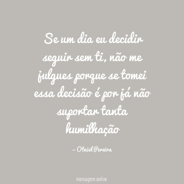 Se um dia eu decidir seguir sem ti