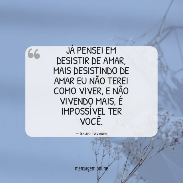 Já pensei em desistir de Amar