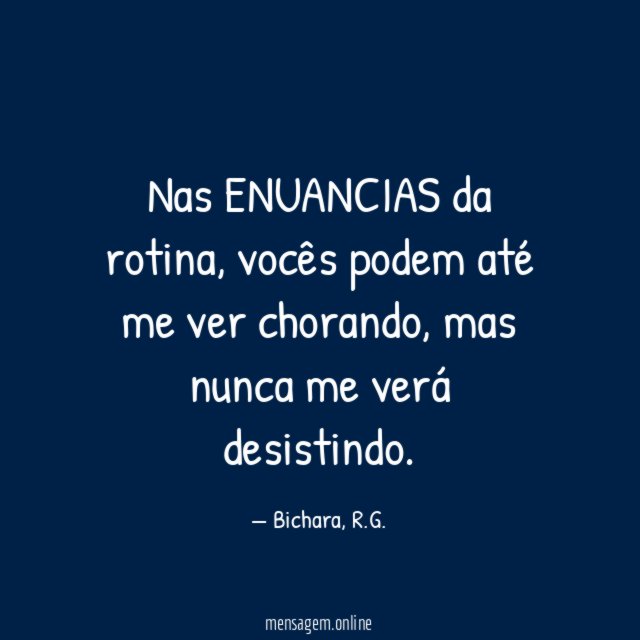 Nas ENUANCIAS da rotina