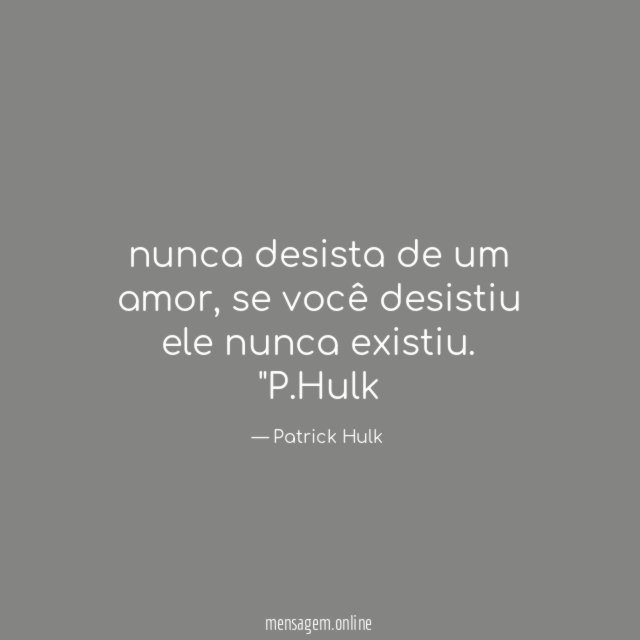nunca desista de um amor
