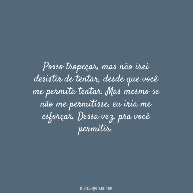 Posso tropeçar