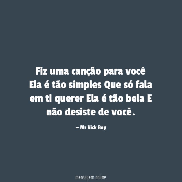 Fiz uma canção para você Ela é tão simples Que