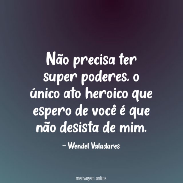 Não precisa ter super poderes